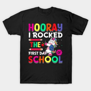 Hooray I Rocked The First Day Of School T-Shirt